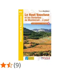 Guide de randonnée "Le Haut Vaucluse et les Dentelles de Montmirail... à pied", montrant des vignobles et des montagnes.