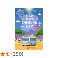 Couverture du livre "Le Tour de France en camping-car", une romance d'été avec un van rétro sur une plage.