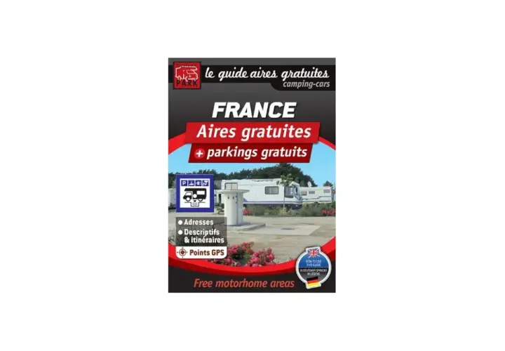 Le guide des aires gratuites pour camping-cars en France, avec adresses, descriptifs et points GPS.