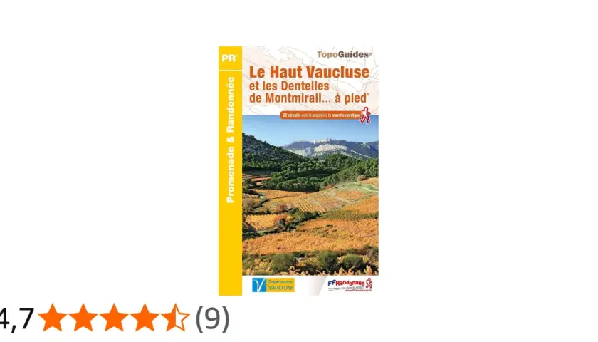 Guide de randonnée "Le Haut Vaucluse et les Dentelles de Montmirail... à pied", montrant des vignobles et des montagnes.
