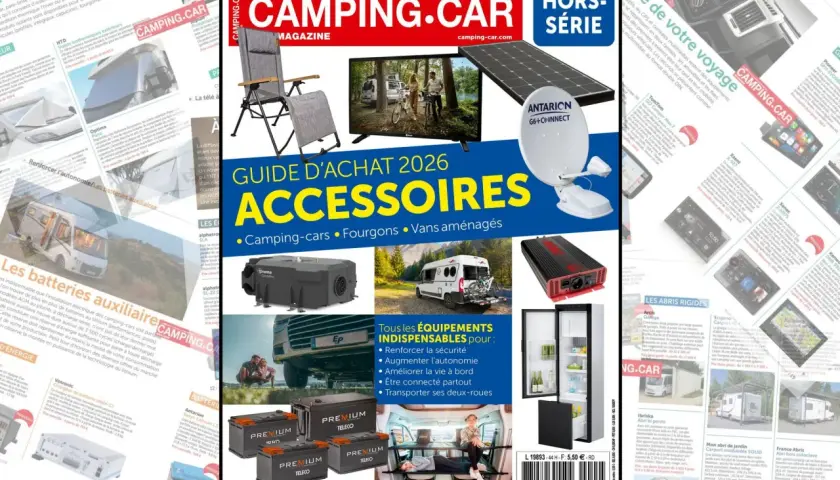 Le magazine CAMPING.CAR présente un guide d'achat d'accessoires pour camping-cars, fourgons et vans aménagés.
