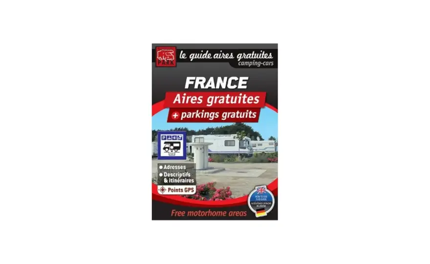 Aires de camping-car en France - le guide pour choisir sans stress