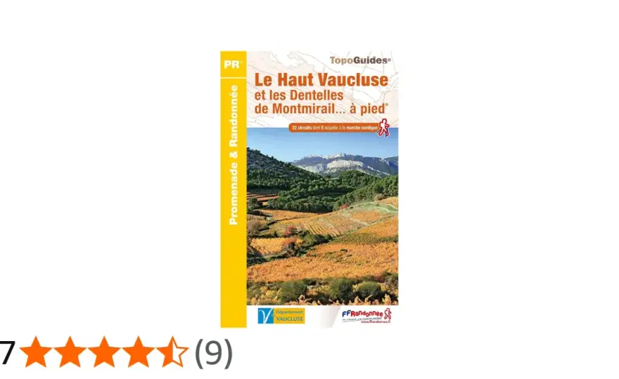 Dentelles de Montmirail - Votre guide complet pour explorer le Vaucluse