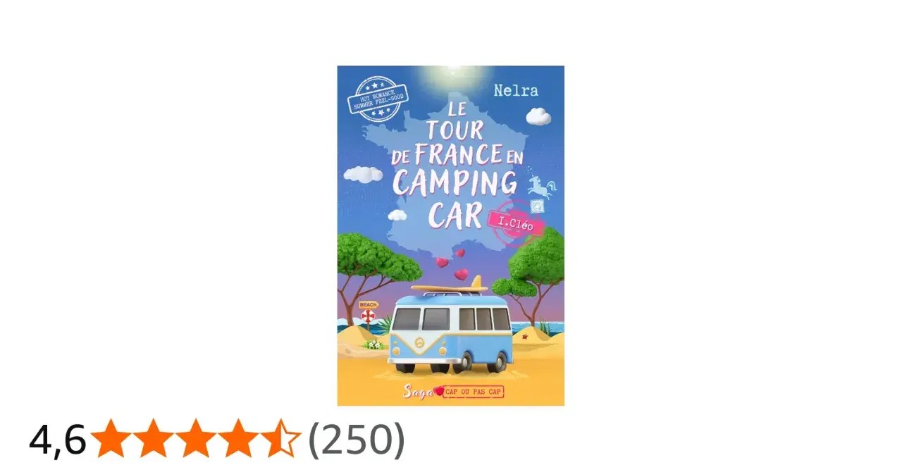 Couverture du livre "Le Tour de France en camping-car", une romance d'été avec un van rétro sur une plage.